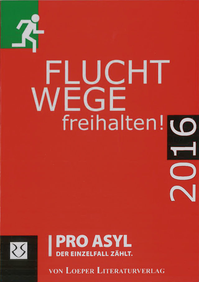 PRO_ASYL_Kalender_Fluchwege_freihalten_2016_November_2015 PRO_ASYL_Kalender_Fluchwege_freihalten_2016_November_2015