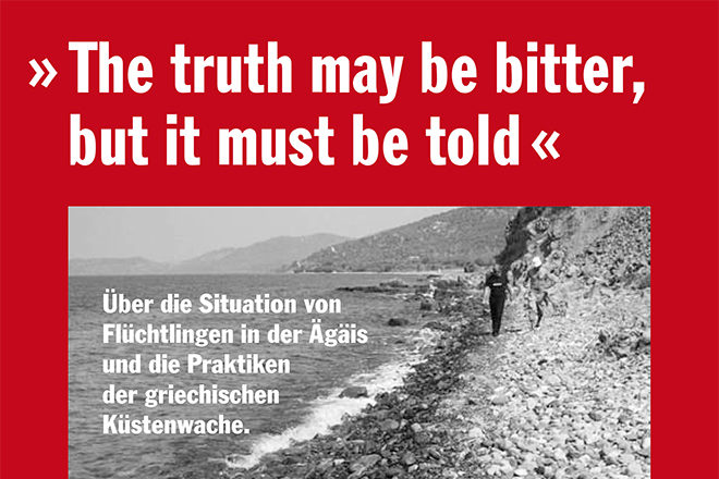 PRO ASYL-Bericht zu Griechenland "The Truth may be bitter but it must be told"